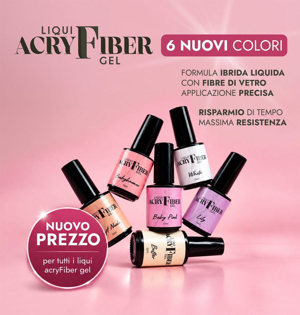 LIQUI ACRIFIBER GEL: 6 nuovi colori + ULTRA GLOSS